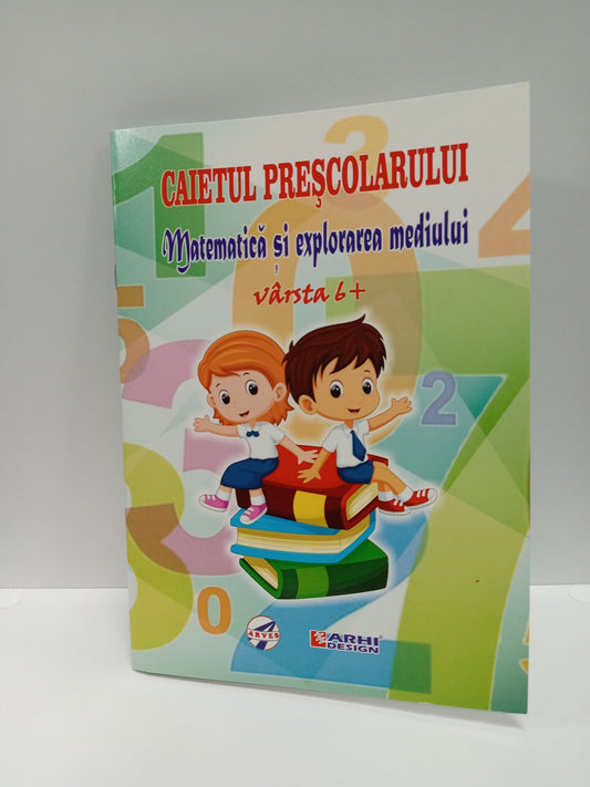 Caiet de activități pentru copii – Matematică și Explorarea mediului